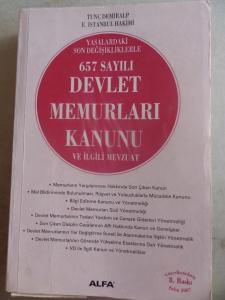 657 Sayılı Devlet Memurları Kanunu ve İlgili Mevzuat