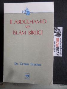 II. Abdülhamid ve İslam Birliği