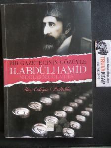 Bir Gazetecinin Gözüyle II. Abdülhamid