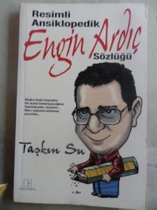 Resimli Ansiklopedik Engin Ardıç Sözlüğü