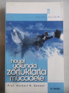 Hayat Yolunda Zorluklarla Mücadele