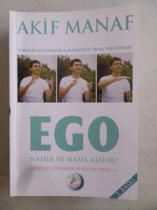 Ego Nedir ve Nasıl Aşılır ?