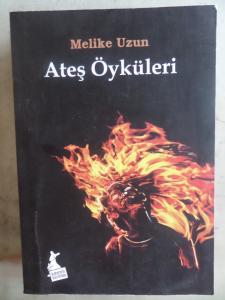 Ateş Öyküleri