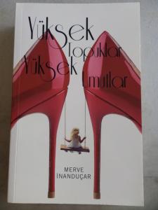 Yüksek Topuklar Yüksek Umutlar