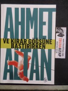 Ve Kırar Göğsüne Bastırırken