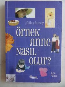 Örnek Anne Nasıl Olur?