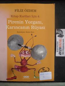 Pirenin Yorganı Karıncanın Rüyası