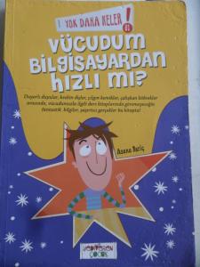 Vücudum Bilgisayardan Hızlı Mı ?