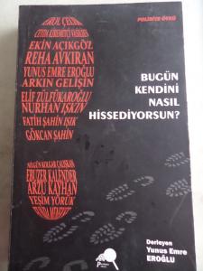 Bugün Kendini Nasıl Hissediyorsun