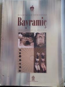 Geçmişten Günümüze Bayramiç Tarihi Coğrafyası ve Arkeolojisi