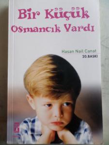 Bir Küçük Osmancık Vardı