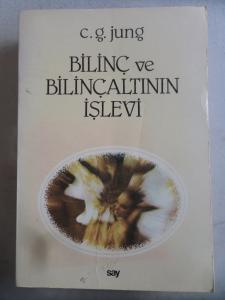 Bilinç ve Bilinçaltının İşlevi