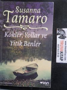 Kökler Yollar ve Yitik Benler