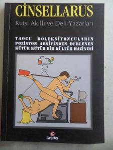 Cinsellarus Kutsi Akıllı ve Deli Yazarları