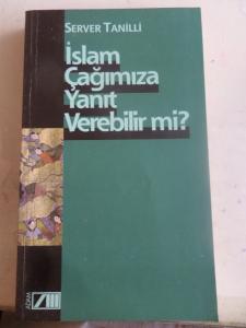 İslam Çağımıza Yanıt Verebilir Mi ?