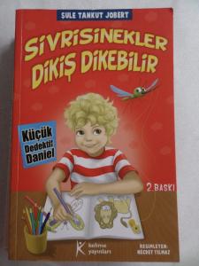 Sivrisinekler Dikiş Dikebilir