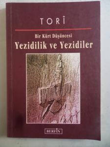 Bir Kürt Düşüncesi Yezidilik ve Yezidiler