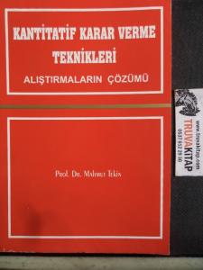Kantitatif Karar Verme Teknikleri Alıştırmaların Çözümü