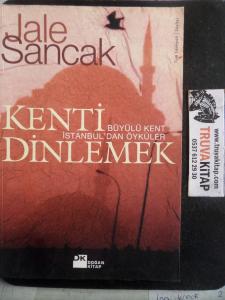 Kenti Dinlemek