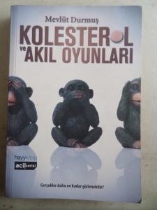 Kolesterol ve Akıl Oyunları