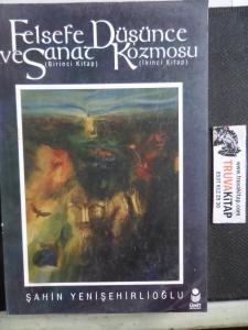 Felsefe ve Sanat - Düşünce Kozmosu