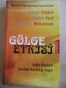 Gölge Etkisi - Işığın Gücüyle İçindeki Karanlığı Dağıt