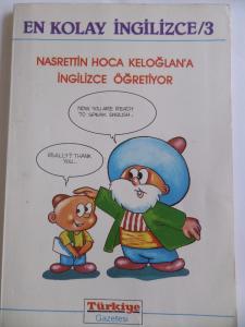 En Kolay İngilizce 3 - Nasrettin Hoca Keloğlan'a İngilizce Öğretiyor