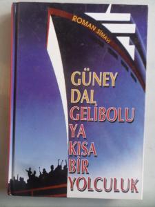 Gelibolu Ya Kısa Bir Yolculuk