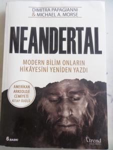 Neandertal Modern Bilim Onların Hikayesini Yeniden Yazdı