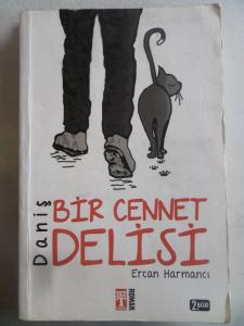 Daniş Bir Cennet Delisi