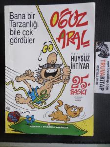 Huysuz İhtiyar Bana Bir Tarzanlığı Çok Gördüler
