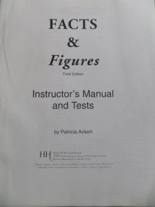 Facts & Figures Instructor's Manual And Tests Facts & Figures Instructor's Manual And Tests