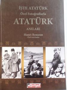 İşte Atatürk Özel Fotoğraflarla