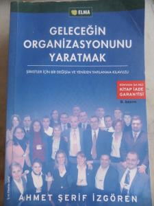 Geleceğin Organizasyonunu Yaratmak