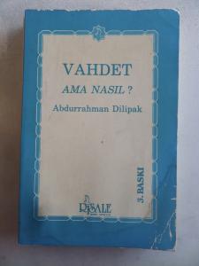 Vahdet Ama Nasıl