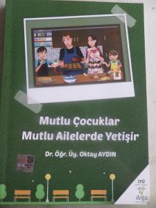 Mutlu Çoçuklar Mutlu Ailelerde Yetişir