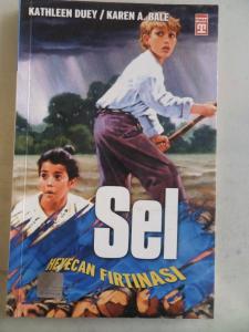 Sel Heyecan Fırtınası