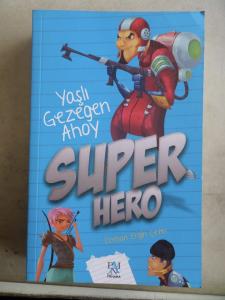 Süper Hero Yaşlı Gezegen Ahoy