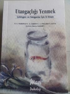 Utangaçlığı Yenmek Çekingen ve Sıkılganlar İçin El Kitabı