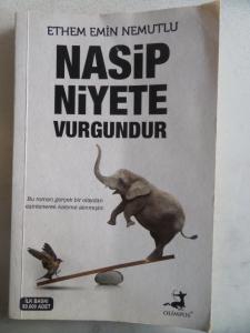 Nasip Niyete Vurgundur