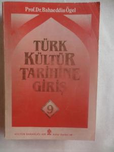 Türk Kültür Tarihine Giriş 9