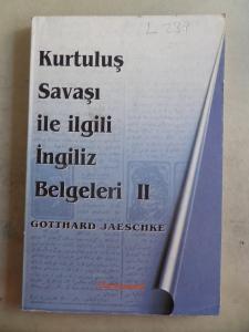 Kurtuluş Savaşı İle İlgili İngiliz Belgeleri II