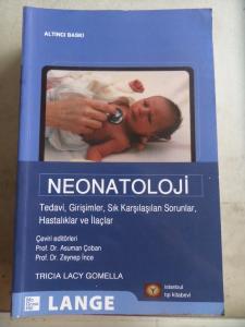 Neonatoloji Tedavi Girişimler Sık Karşılaşılan Sorunlar Hastalıklar ve İlaçlar