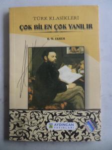 Çok Bilen Çok Yanılır