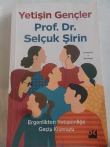 Yetişin Gençler Ergenlikten Yetişkinliğe Geçiş Kılavuzu
