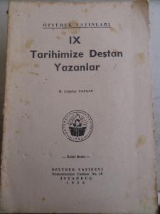 IX Tarihimize Destan Yazanlar