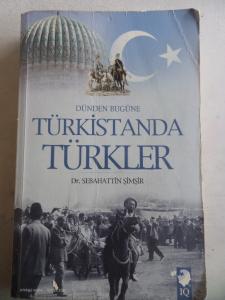 Dünden Bugüne Türkistanda Türkler