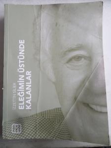 Eleğimin Üstünde Kalanlar