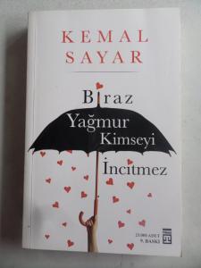 Biraz Yağmur Kimseyi İncitmez