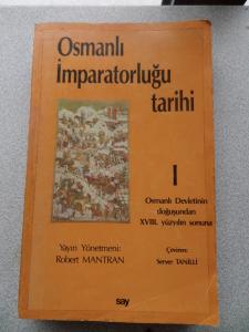Osmanlı İmparatorluğu Tarihi I